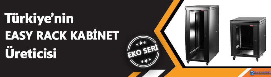 EASY RACK KABİNET EASY RACK KABİNET